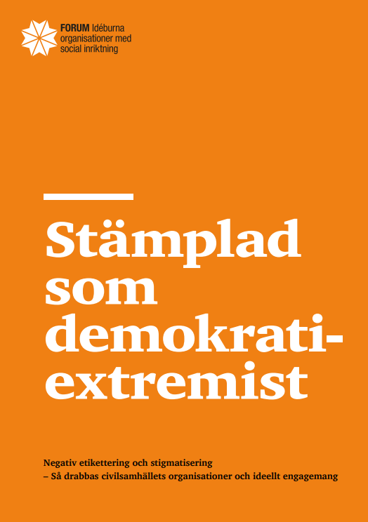 Stämplad som demokratiextremist